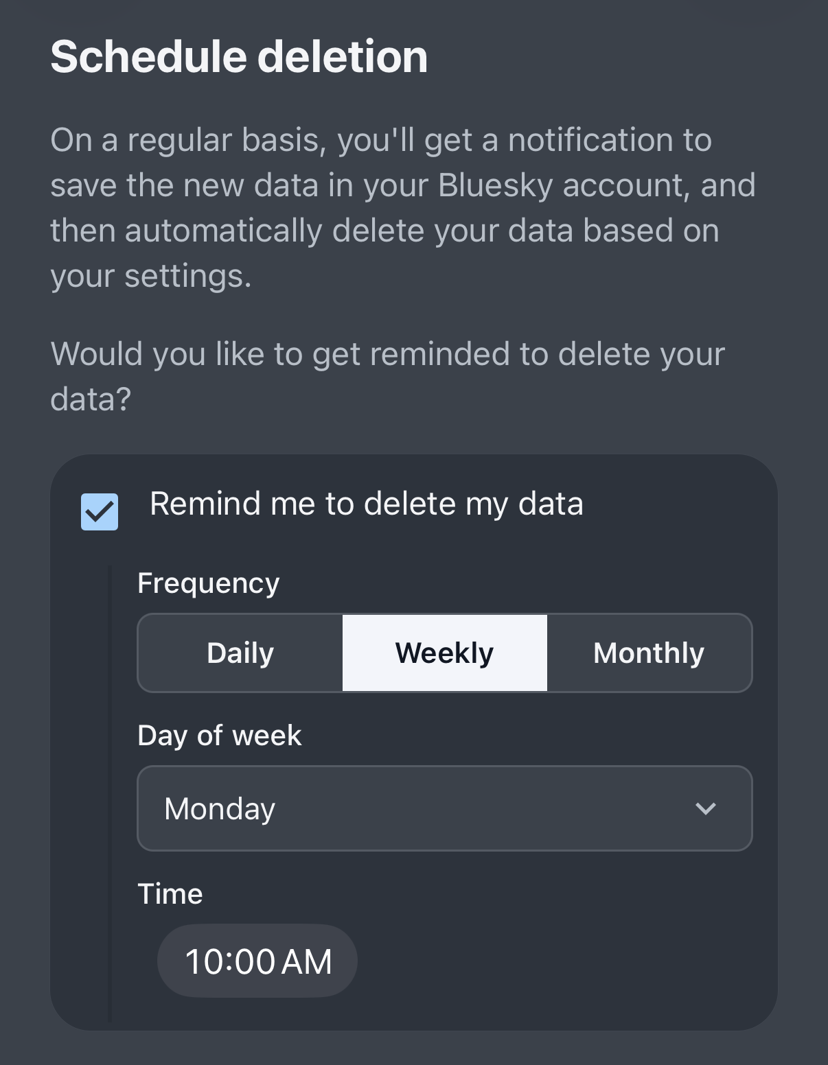 Choose when to schedule deletion